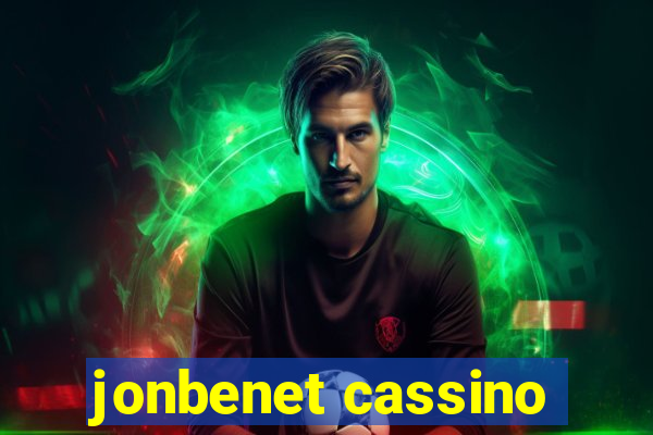 jonbenet cassino